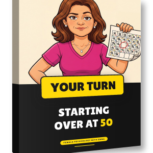 The ebook Your Turn shown as a book: Emma holding up a full calendar with one day circled, with the subtitle Starting Over at 50.
